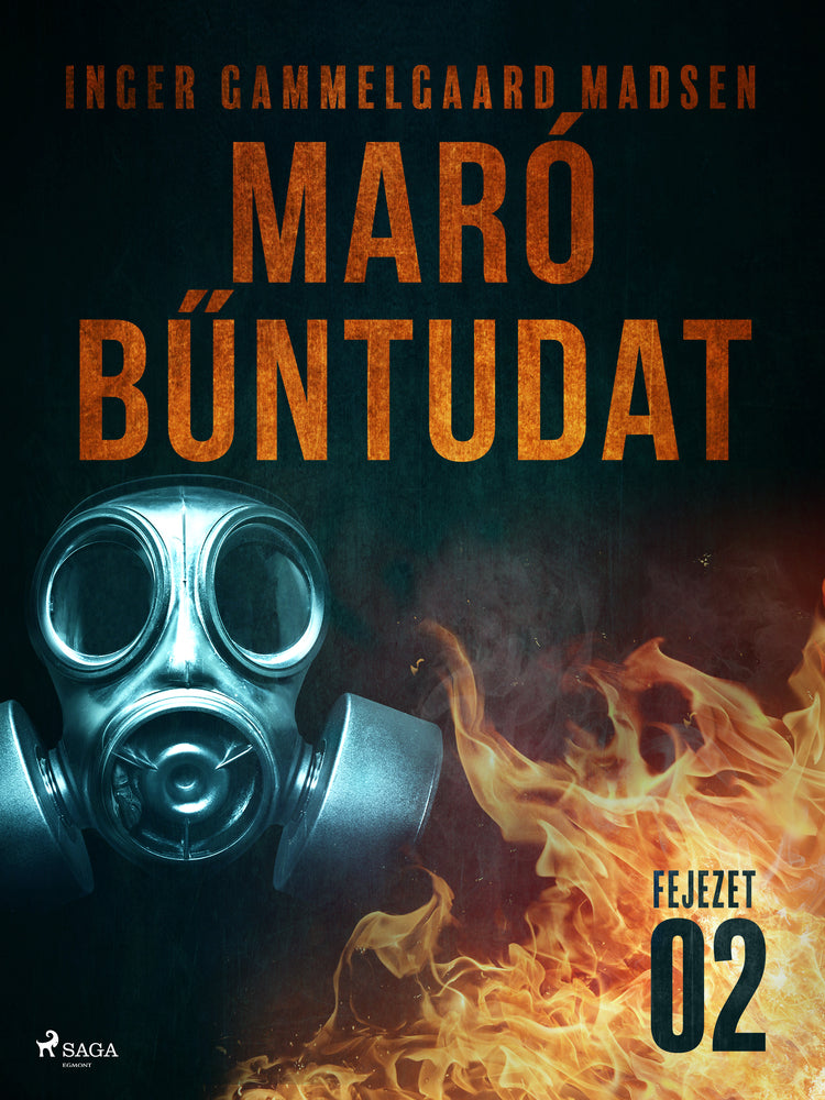 Maró bűntudat – 2. fejezet