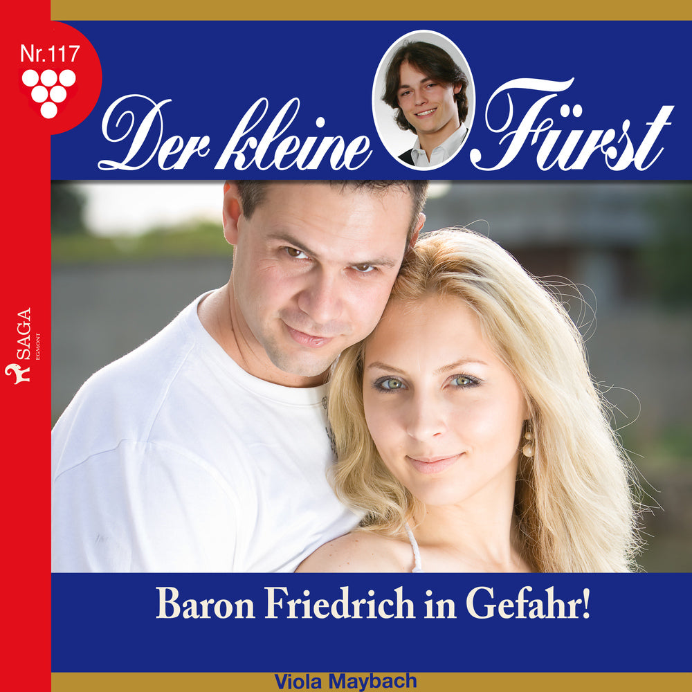 Der kleine Fürst 117: Baron Friedrich in Gefahr!