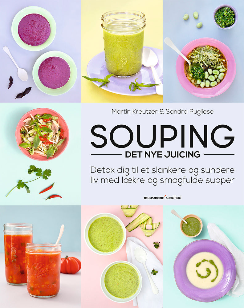 Souping – det nye juicing
