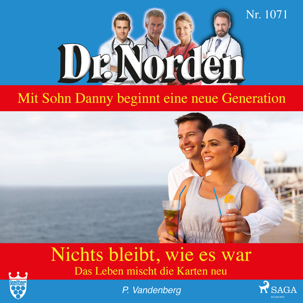 Dr. Norden 1071: Nichts bleibt, wie es war. Das Leben mischt die Karten neu