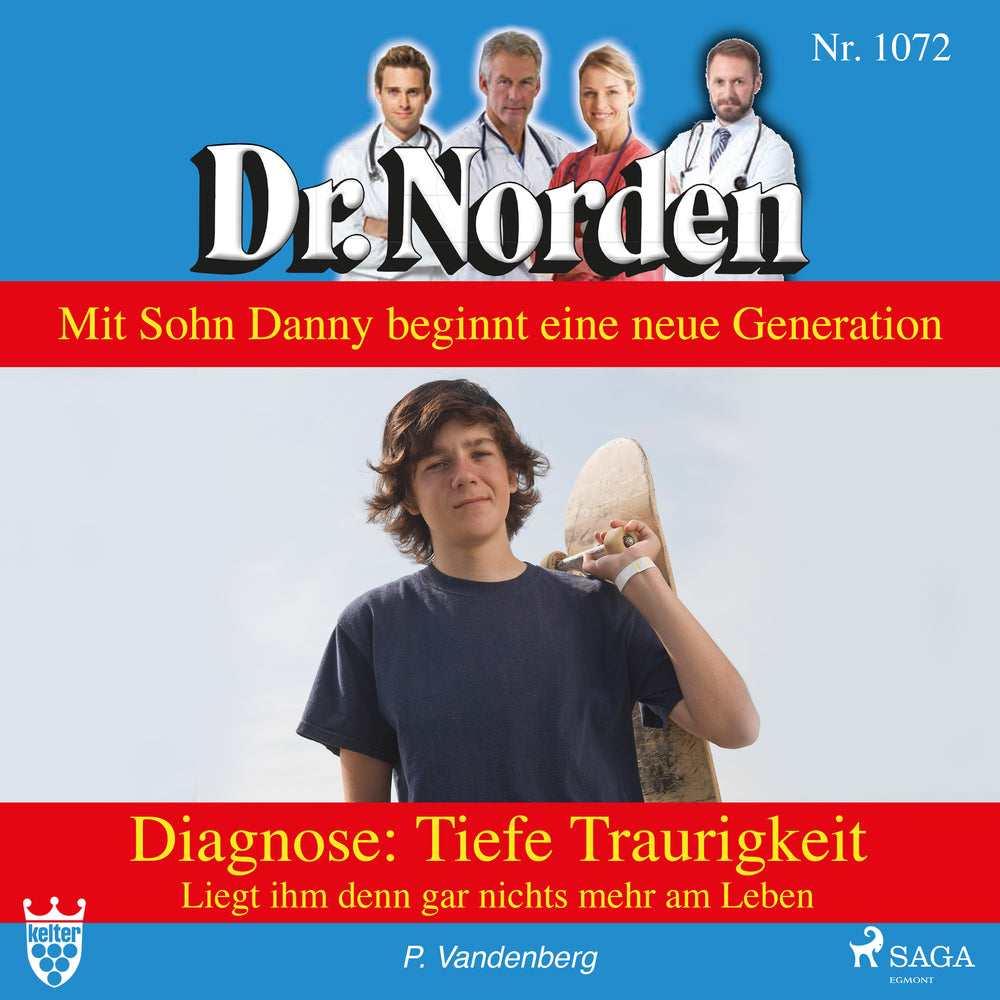 Dr. Norden 1072: Diagnose: Tiefe Traurigkeit. Liegt ihm denn gar nichts mehr am Leben