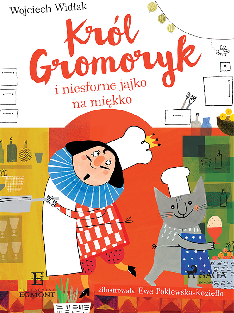 Król Gromoryk i jajko na miękko
