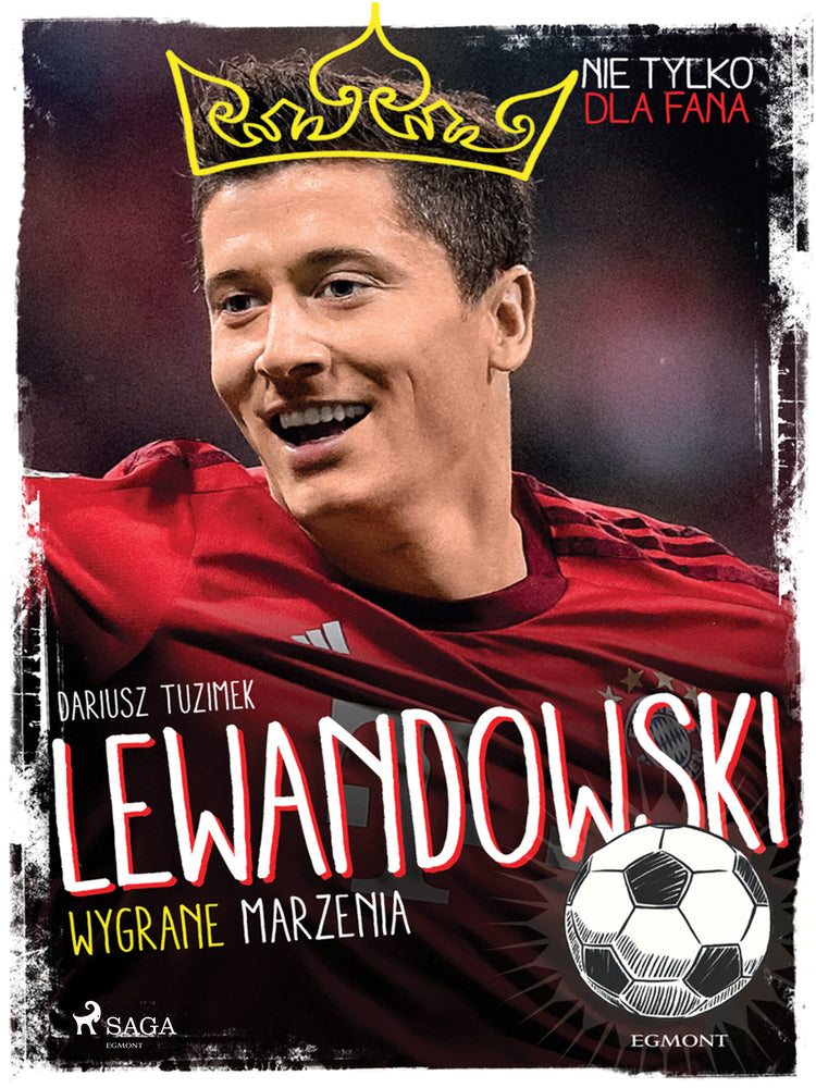 Lewandowski - Wygrane marzenia
