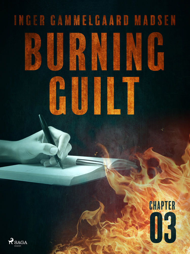 Burning Guilt - Chapter 3
