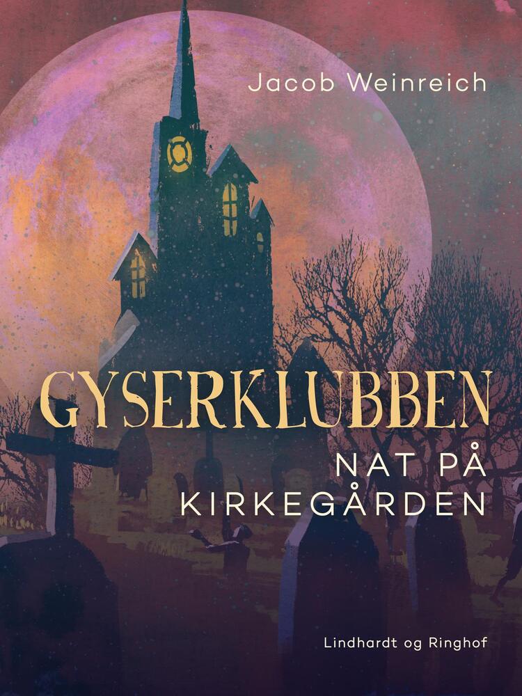 Gyserklubben. Nat på kirkegården