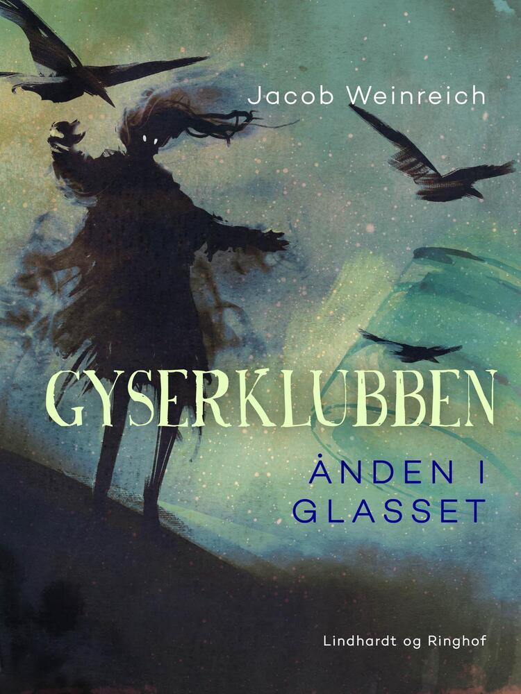 Gyserklubben. Ånden i glasset