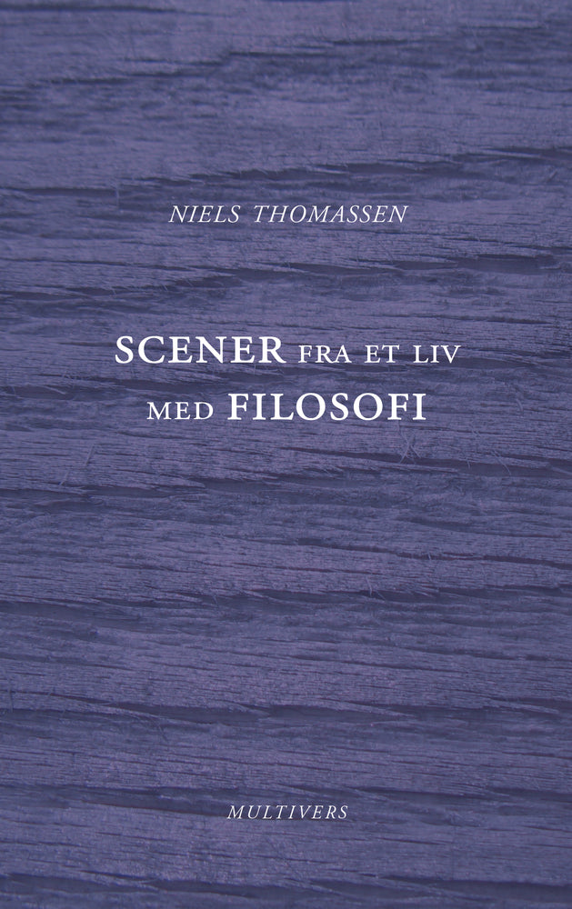 Scener fra et liv med filosofi