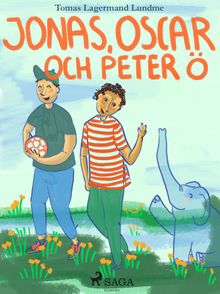 Jonas, Oscar och Peter Ö