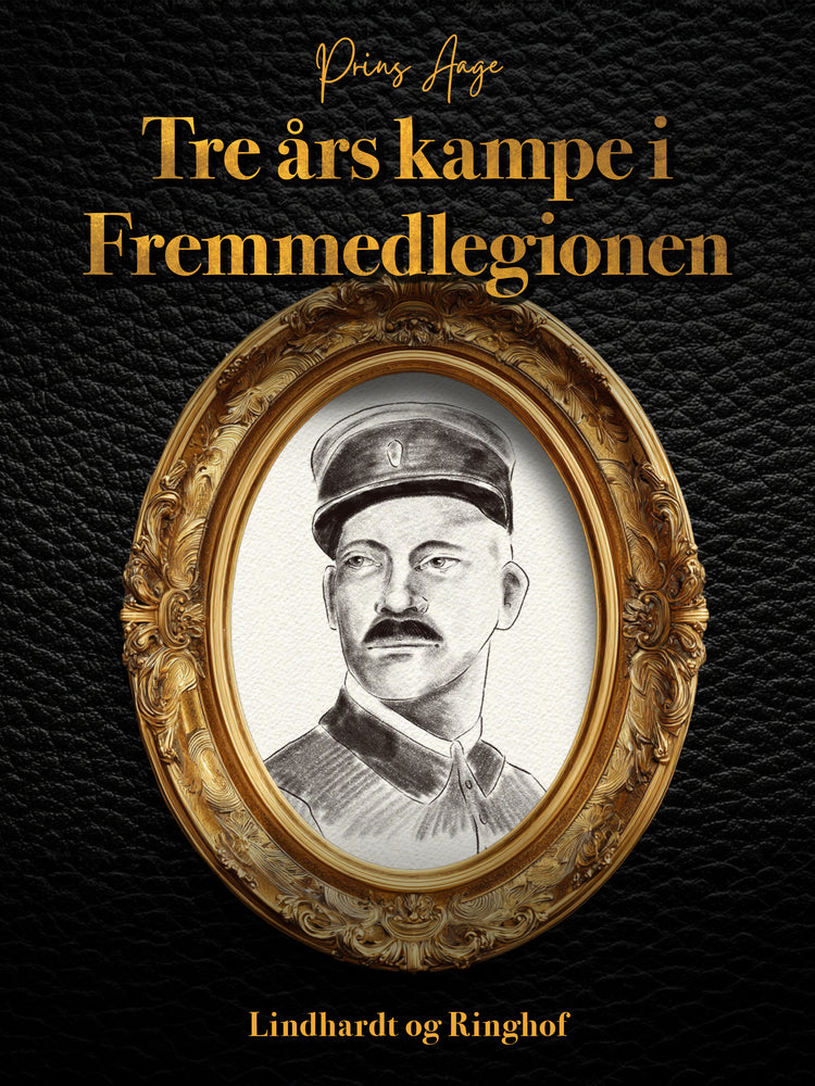 Tre års kampe i Fremmedlegionen