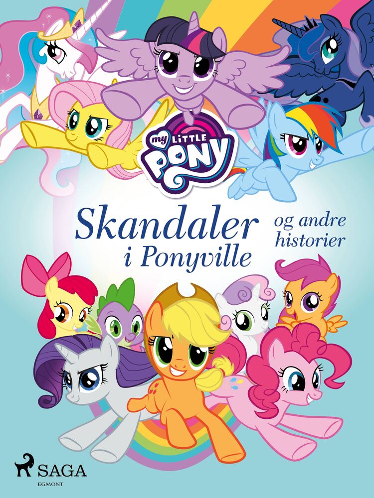 My Little Pony - Skandaler i Ponyville og andre historier