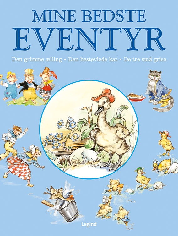 Mine bedste eventyr – Den grimme ælling m.fl.