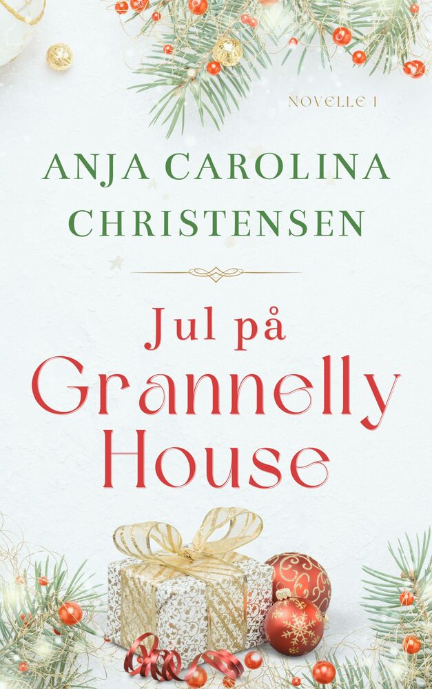 Jul på Grannelly House