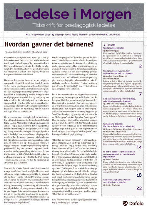 Ledelse i morgen. Nr. 1. September 2019. 23. årgang. Tema: Faglig ledelse – sådan kommer du tættere på