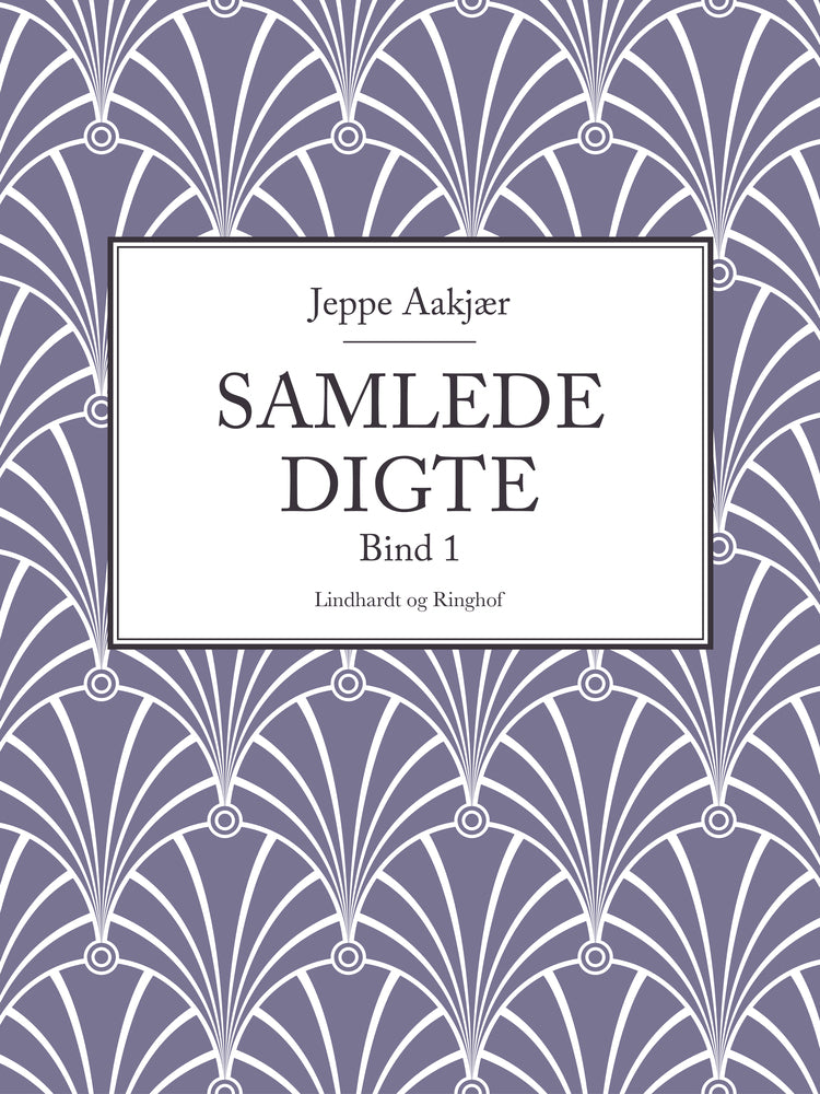 Samlede digte. Bind 1