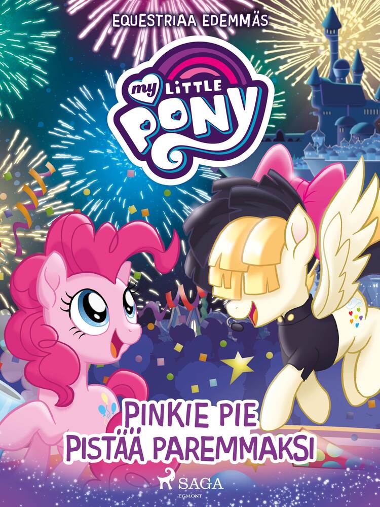 My Little Pony – Equestriaa edemmäs: Pinkie Pie pistää paremmaksi