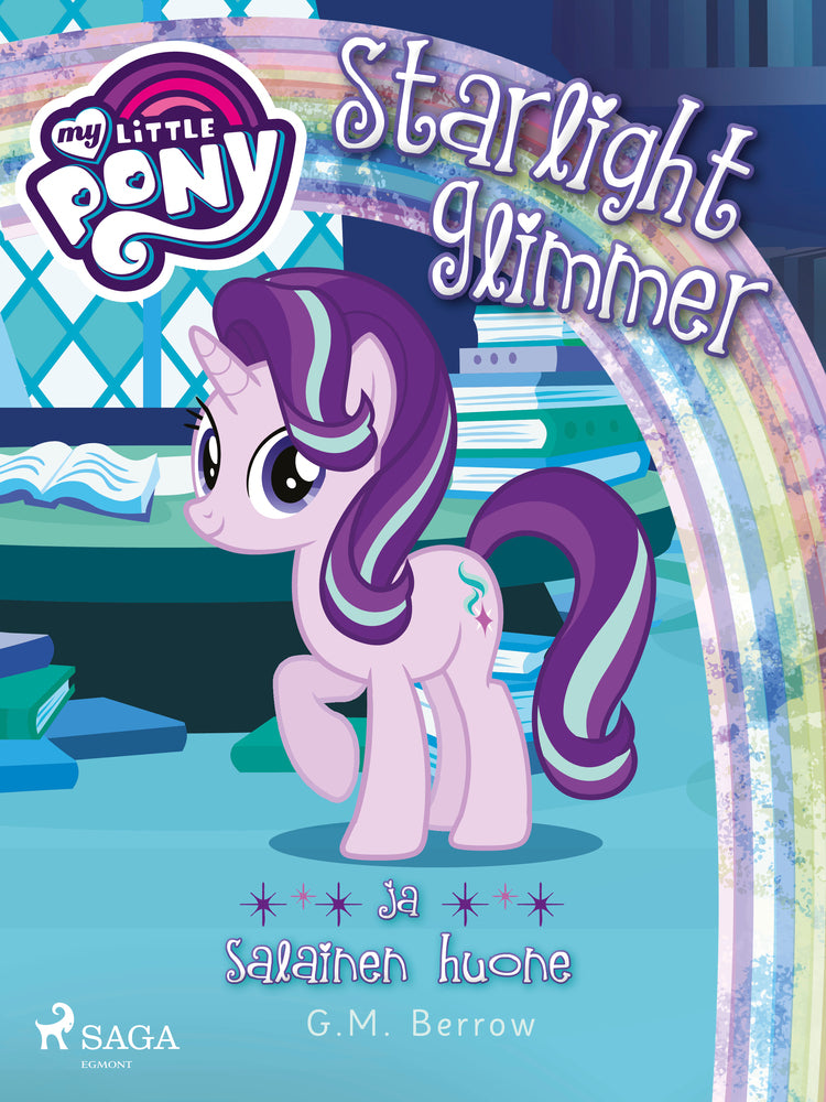 My Little Pony – Starlight Glimmer ja salainen huone