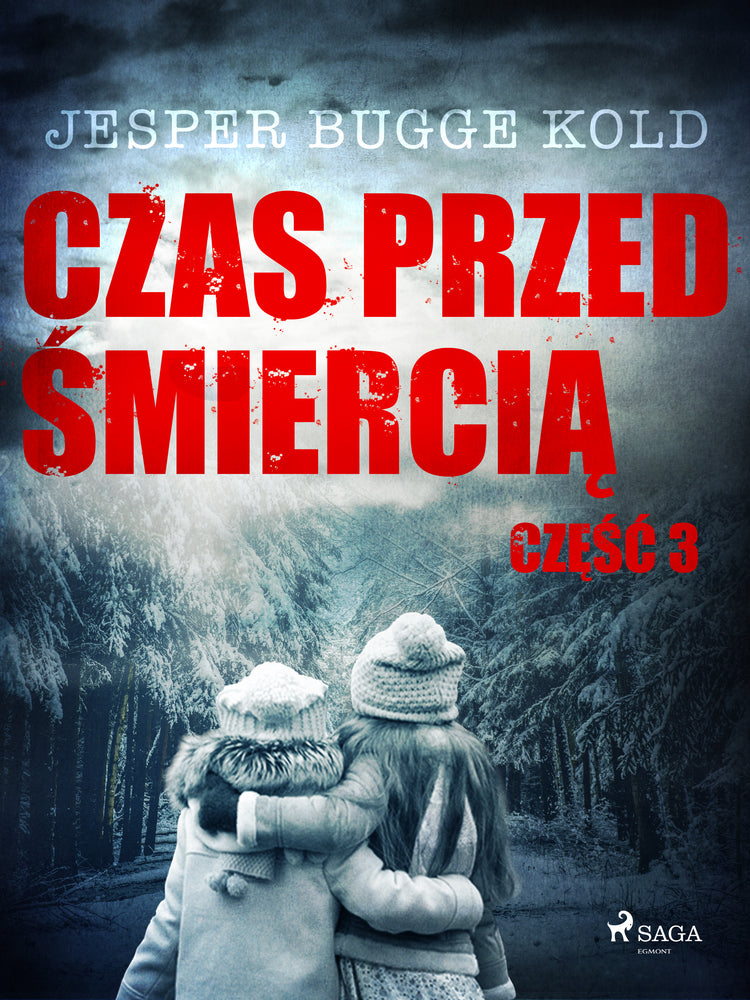 Czas przed śmiercią: część 3