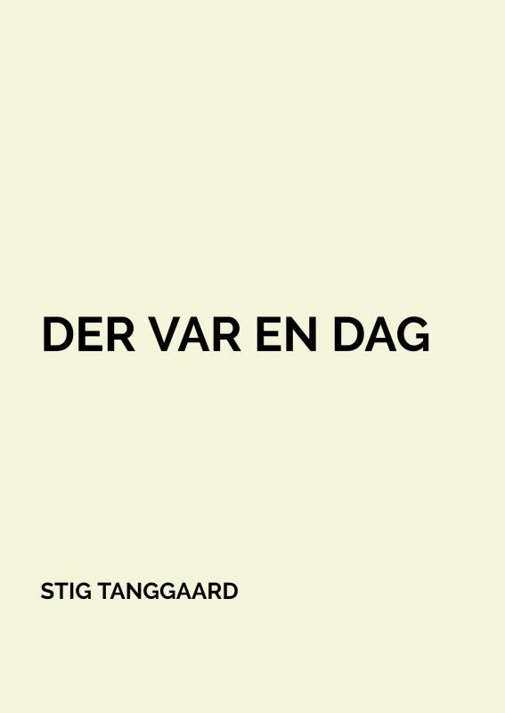 Der var en dag