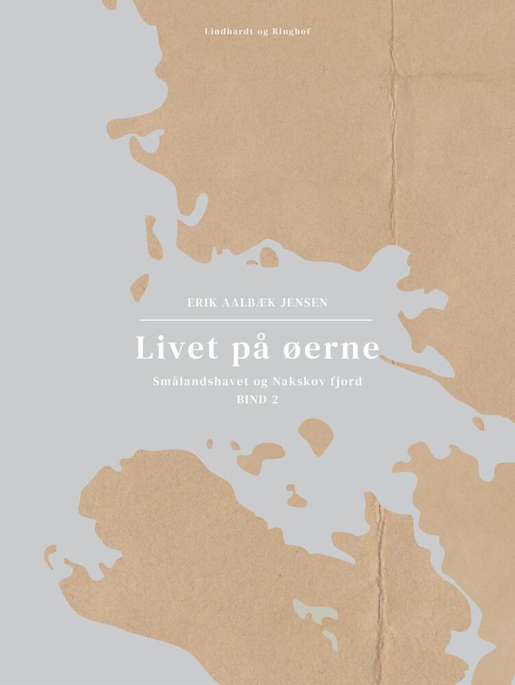 Livet på øerne. Bind 2. Smålandshavet og Nakskov fjord