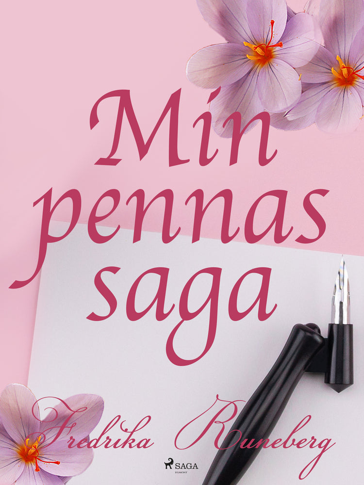 Min pennas saga