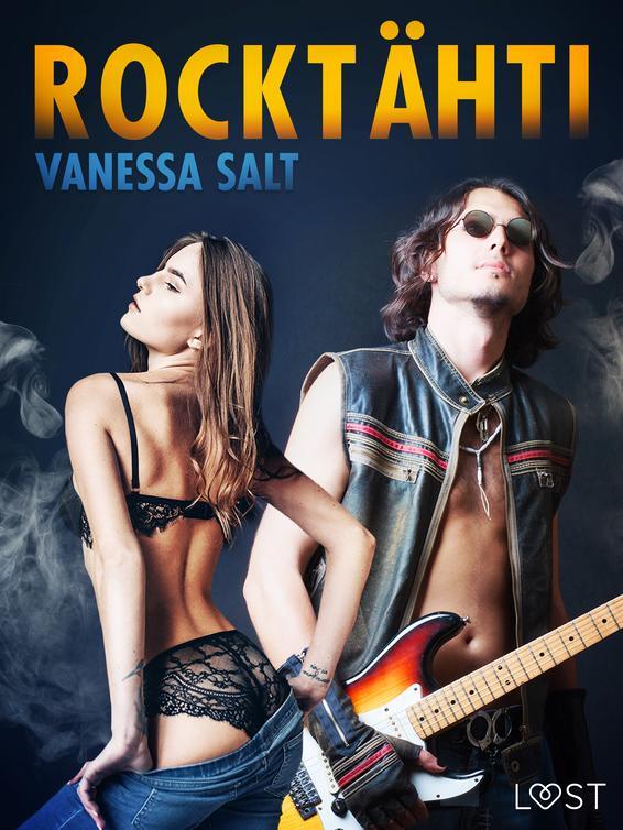 Rocktähti - eroottinen novelli