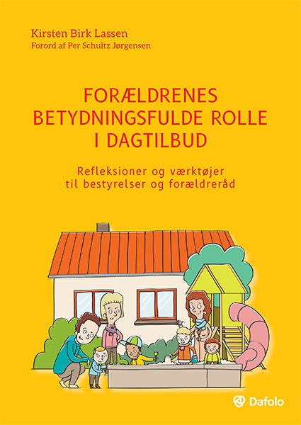 Forældrenes betydningsfulde rolle i dagtilbud