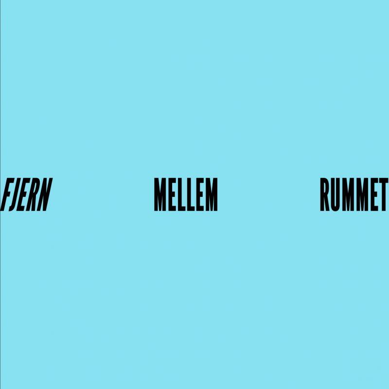 Fjern mellem rummet
