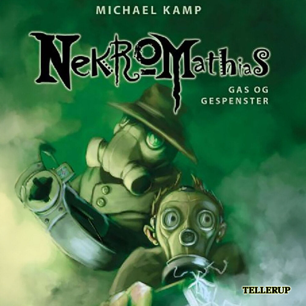 Nekromathias #3: Gas og gespenster