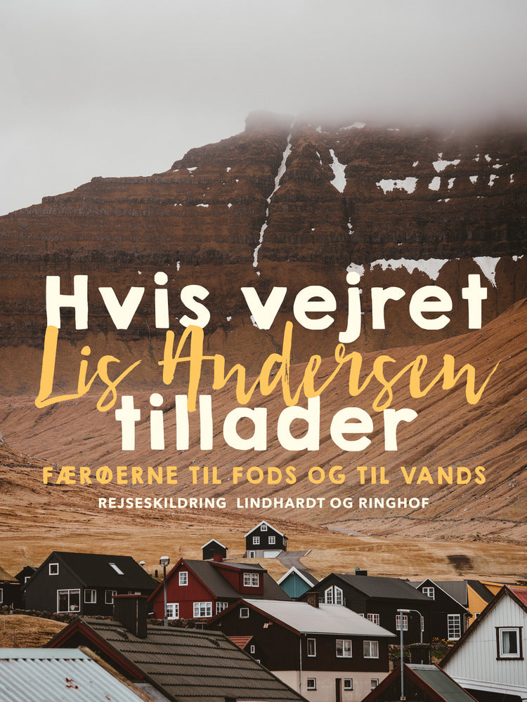 Hvis vejret tillader