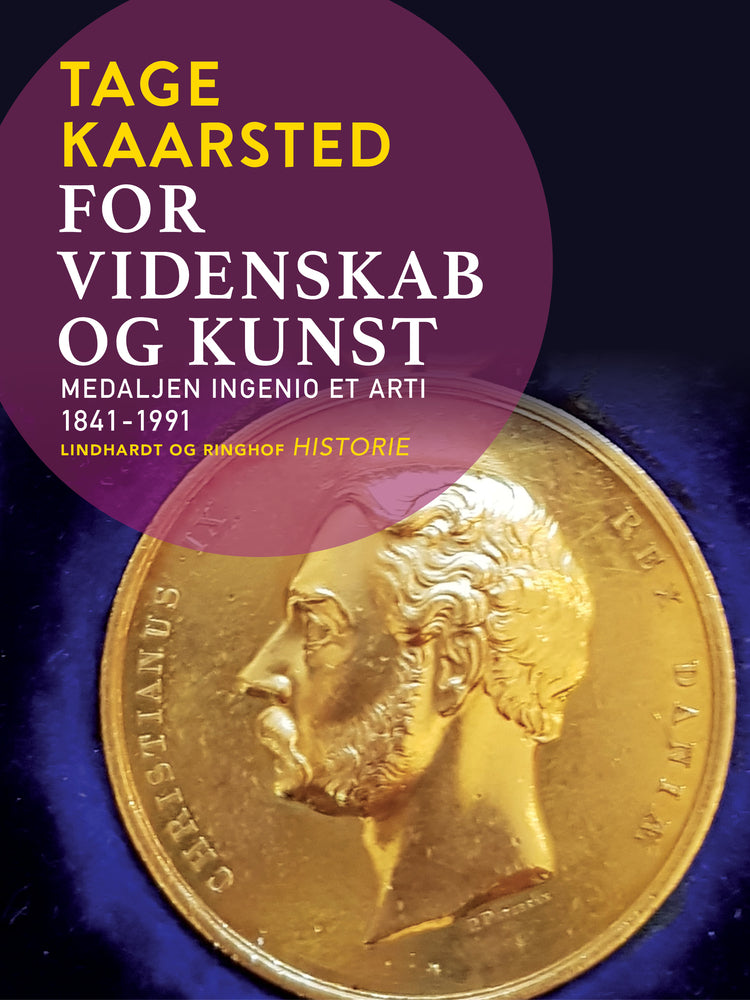 For videnskab og kunst. Medaljen Ingenio et arti 1841-1991