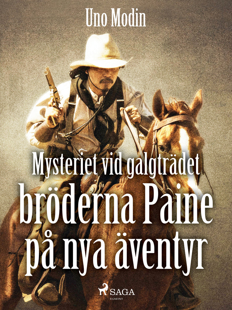 Mysteriet vid galgträdet : bröderna Paine på nya äventyr