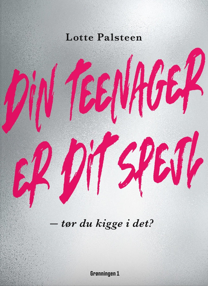 Din teenager er dit spejl
