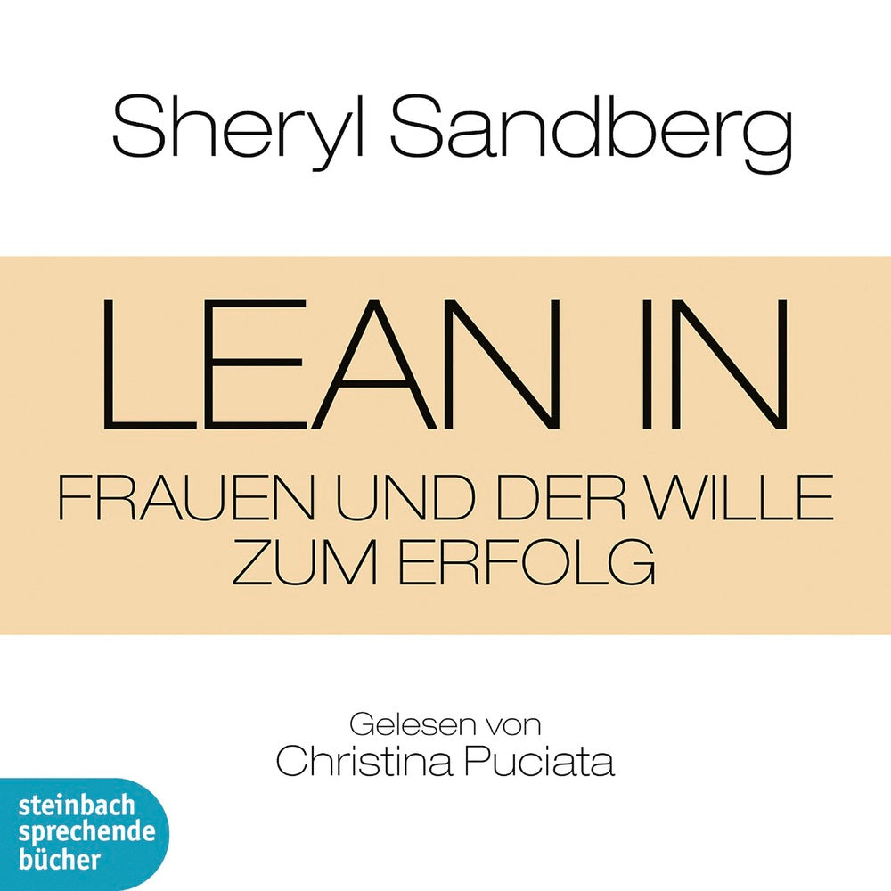 Lean In - Frauen und der Wille zum Erfolg