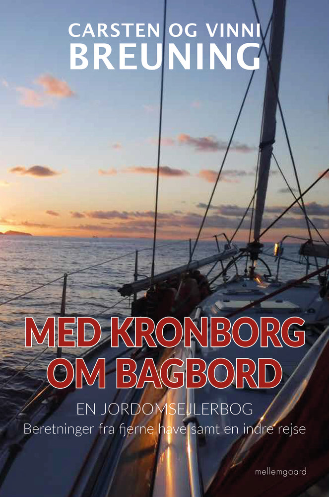 Med Kronborg om bagbord  - En jordomsejlerbog