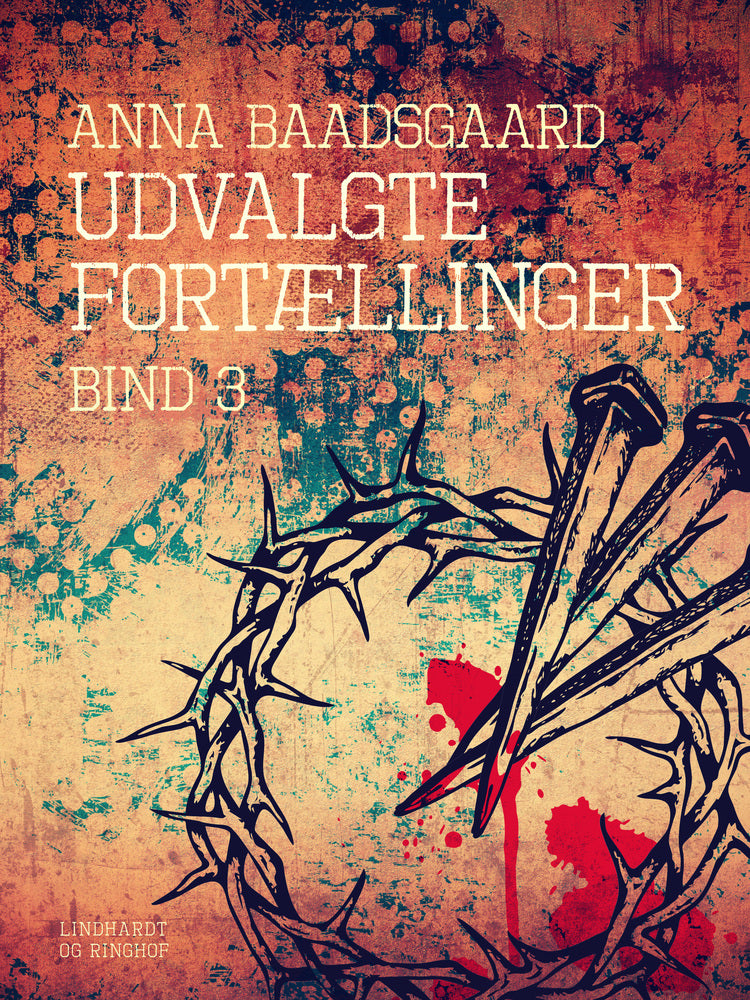 Udvalgte fortællinger. Bind 3