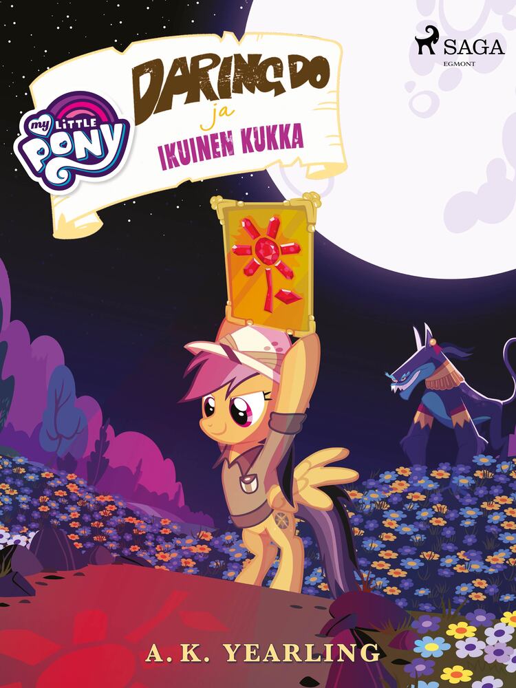 My Little Pony – Daring Do ja Ikuinen kukka