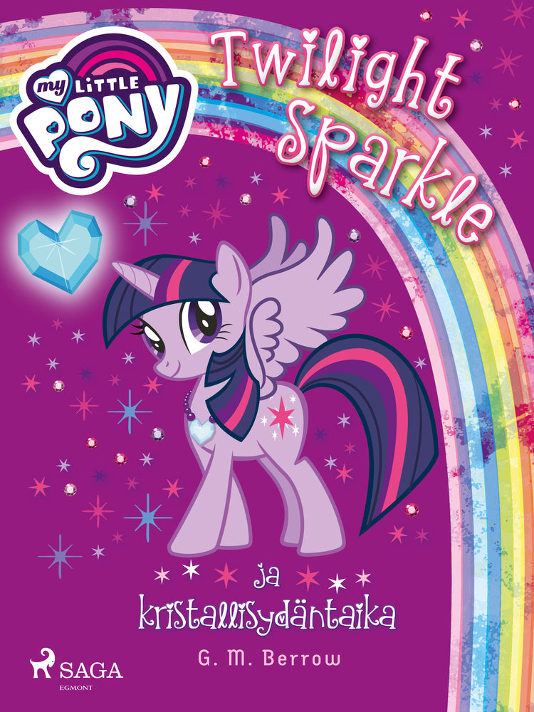 My Little Pony – Twilight Sparkle ja kristallisydäntaika