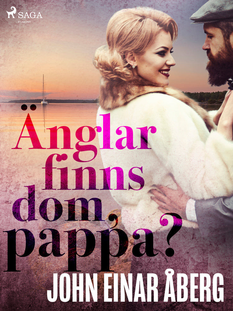 Änglar finns dom, pappa?