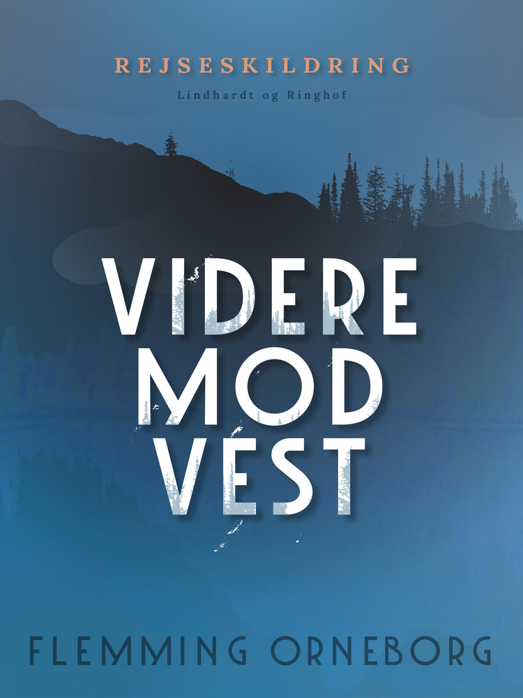 Videre mod vest