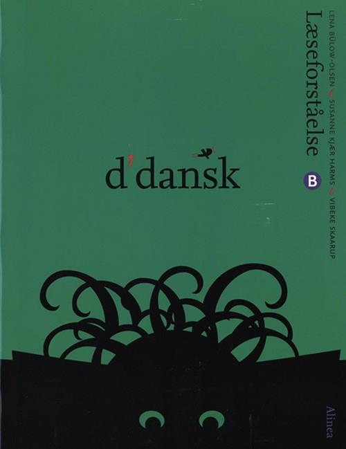 d'dansk, Læseforståelse B