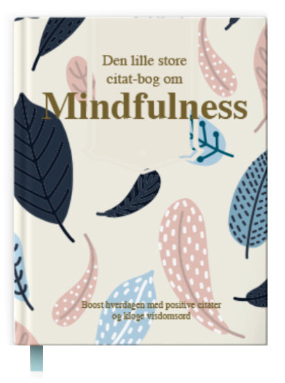 Den lille store citatbog om MINDFULNESS