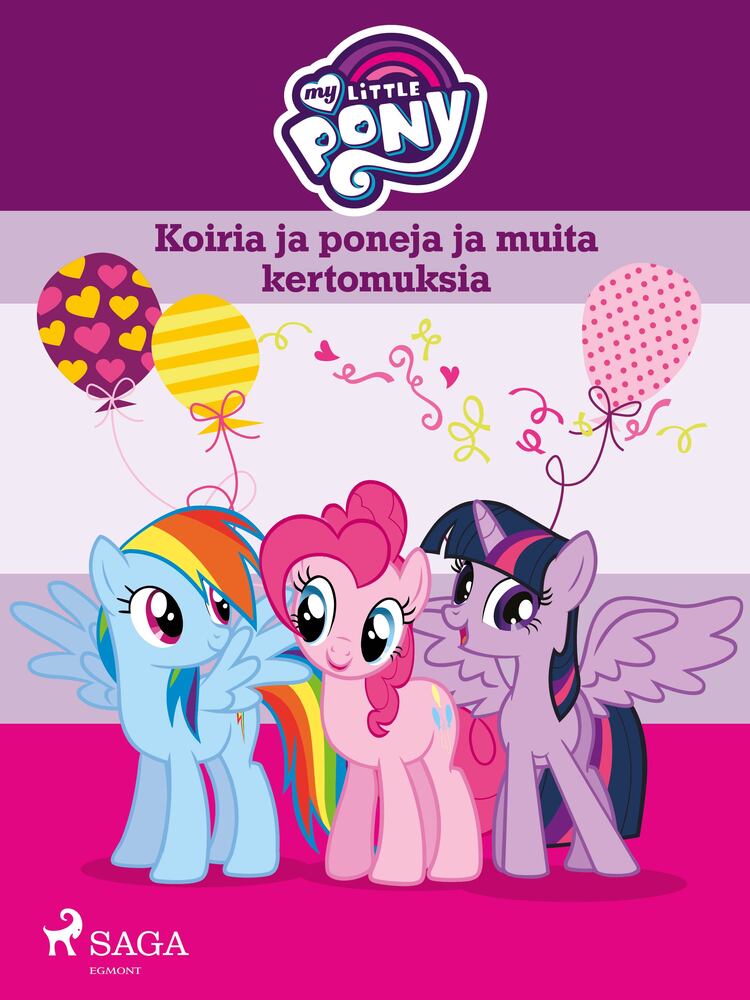 My Little Pony – Koiria ja poneja ja muita kertomuksia