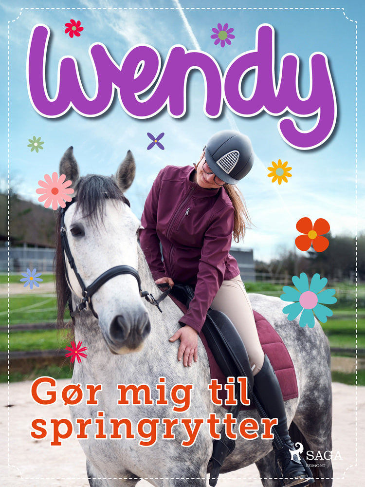Wendy – Gør mig til springrytter