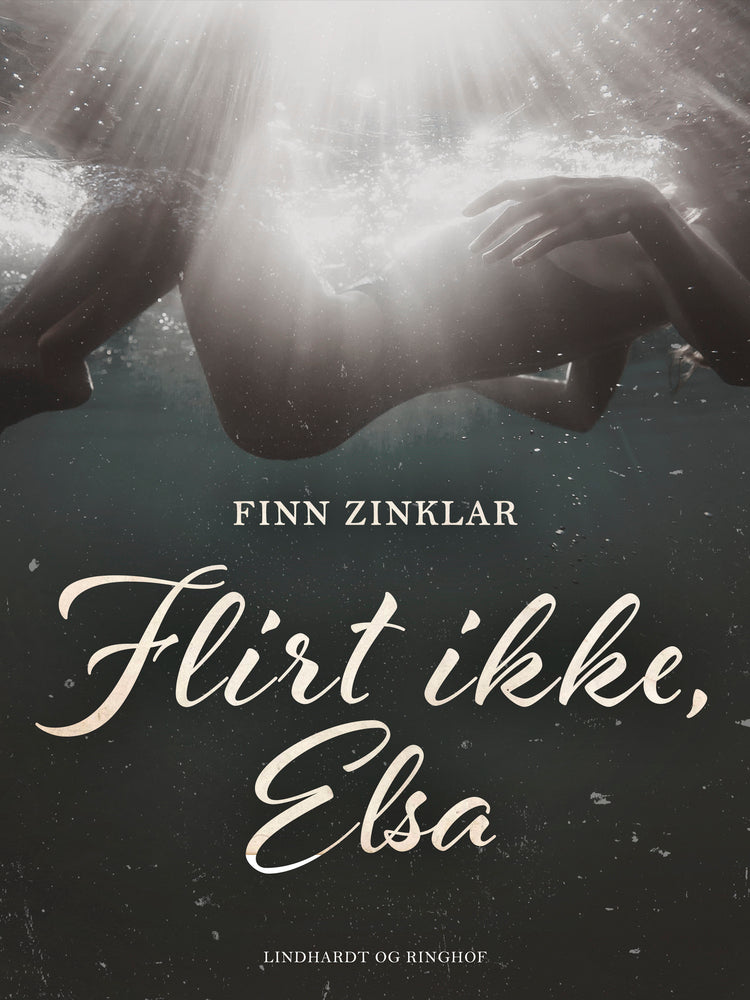 Flirt ikke, Else