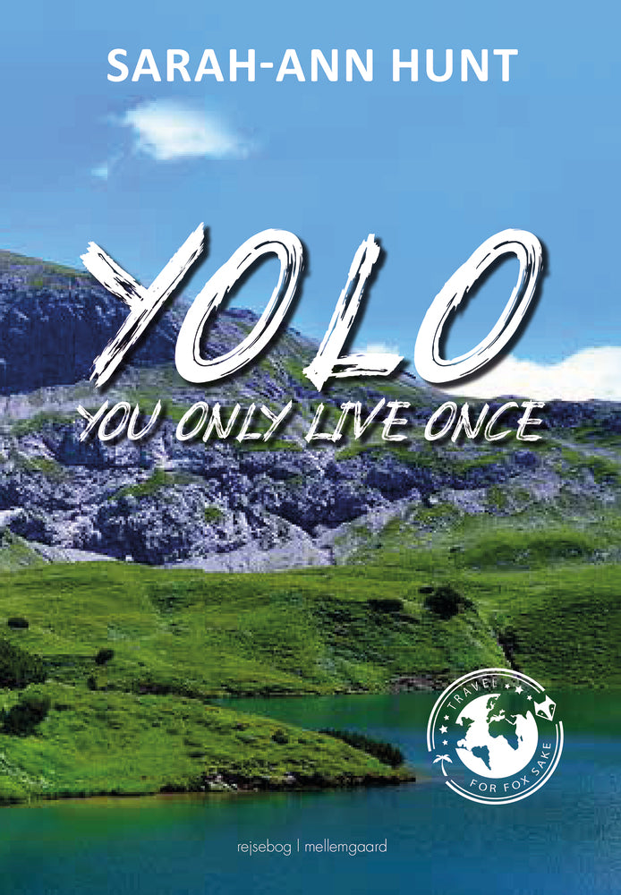 YOLO - #You Only Live Once