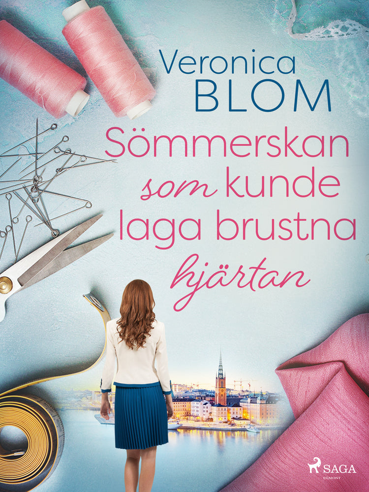 Sömmerskan som kunde laga brustna hjärtan