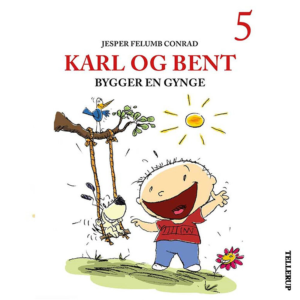Karl og Bent #5: Karl og Bent bygger en gynge