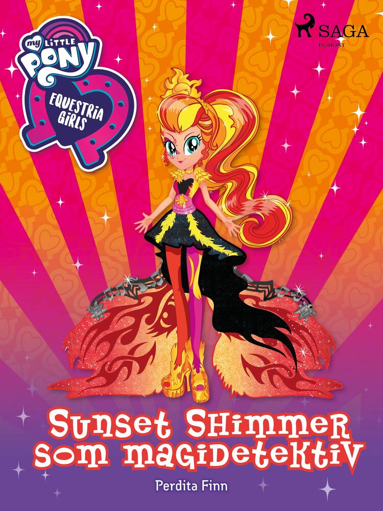 My Little Pony - Equestria Girls - Sunset Shimmer som magidetektiv