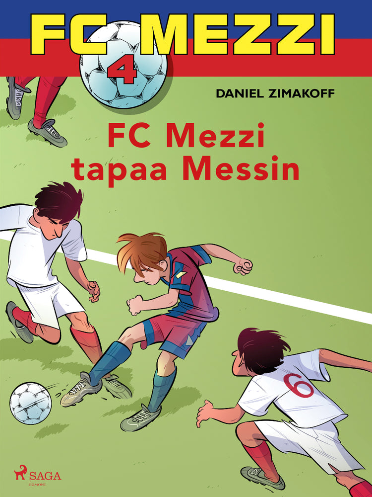 FC Mezzi 4 - FC Mezzi tapaa Messin