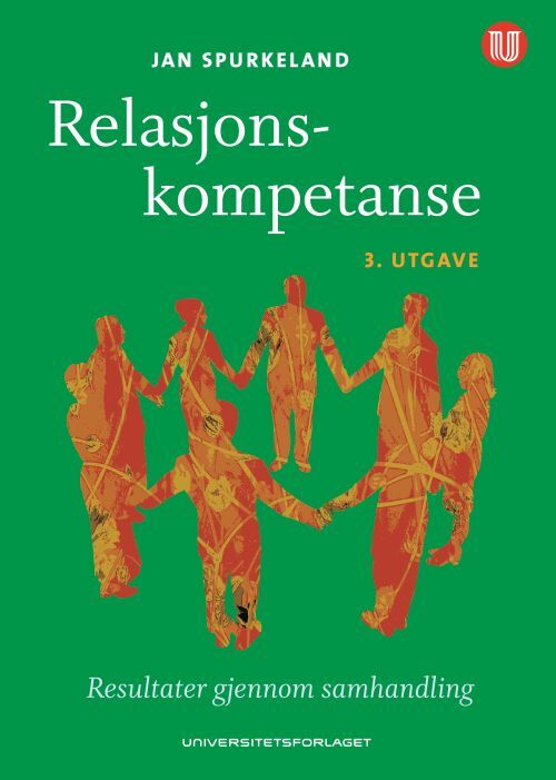 Relasjonskompetanse : resultater gejnnom samhandling  (3. utg.)